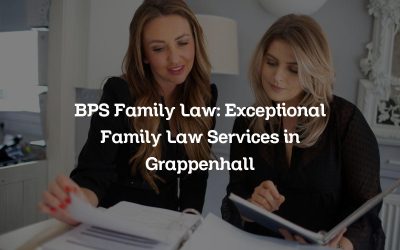 BPS Family Law: Exceptional Family Law Services in Grappenhall